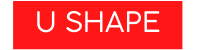 U SHAPE